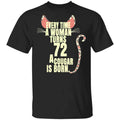 Every Time A Woman Turns 72 A Cougar Is Born Birthday Shirt, Hoodie, Tank