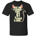 Every Time A Woman Turns 61 A Cougar Is Born Birthday Shirt, Hoodie, Tank