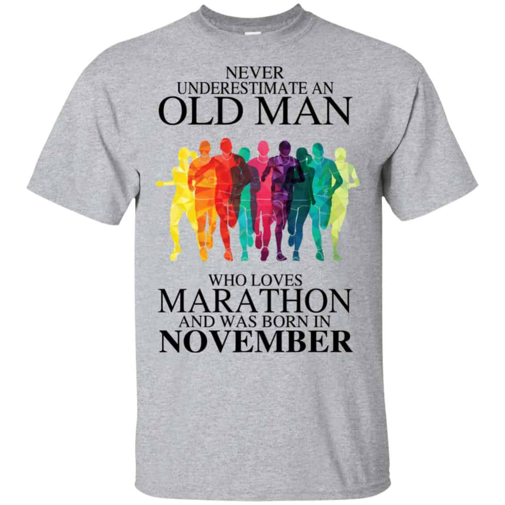 An Old Man Who Loves Marathon And Was Born In November T-Shirts, Hoodie, Tank