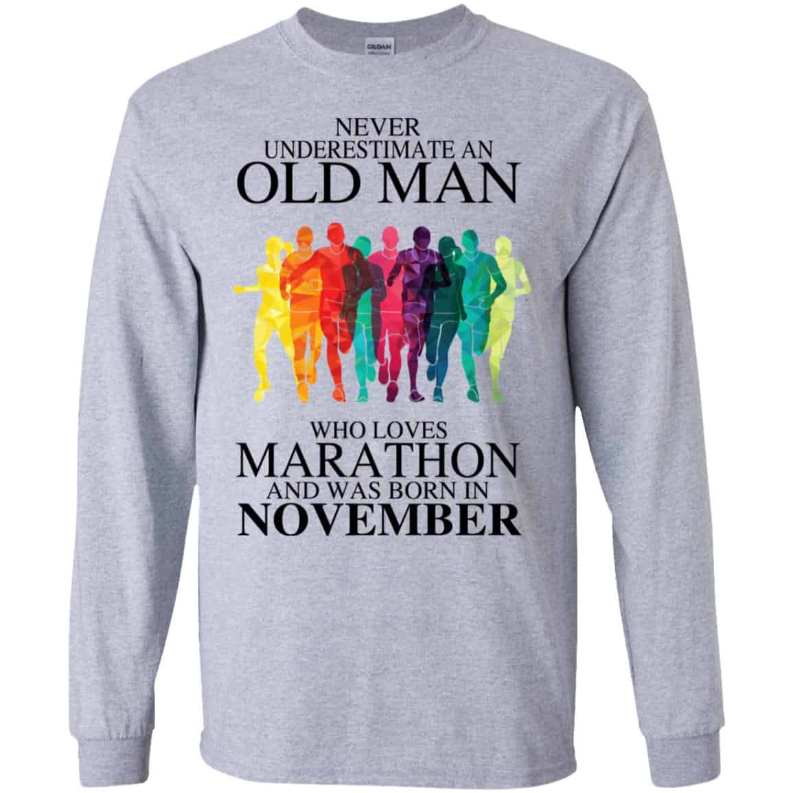 An Old Man Who Loves Marathon And Was Born In November T-Shirts, Hoodie, Tank