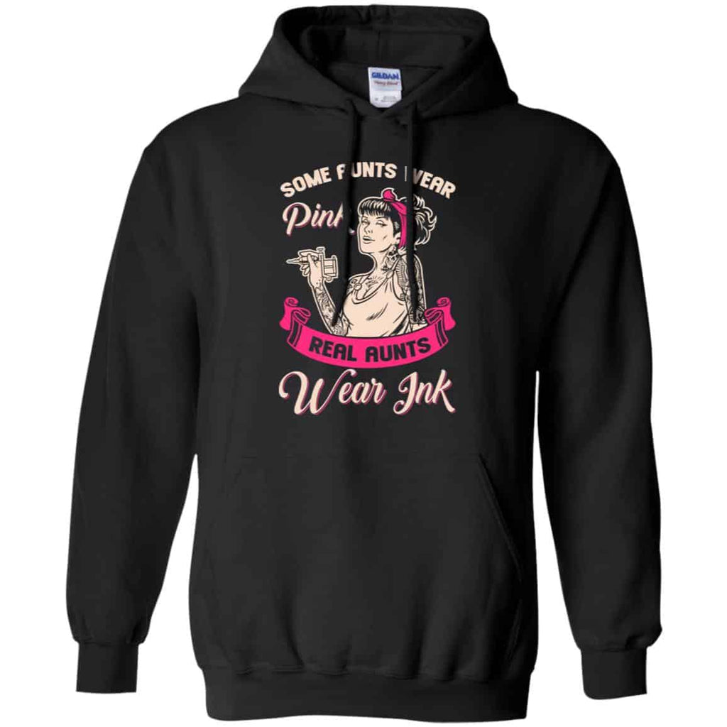 Some Aunts Wear Pink Real Aunts Wear Ink Shirt, Hoodie, Racerback Tank