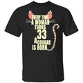 Every Time A Woman Turns 33 A Cougar Is Born Birthday Shirt, Hoodie, Tank