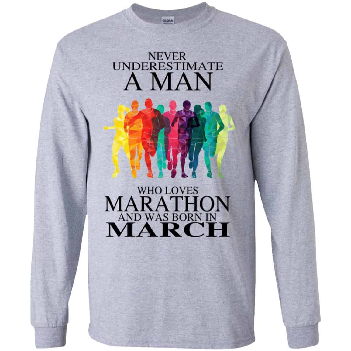 A Man Who Loves Marathon And Was Born In March T-Shirts, Hoodie, Tank