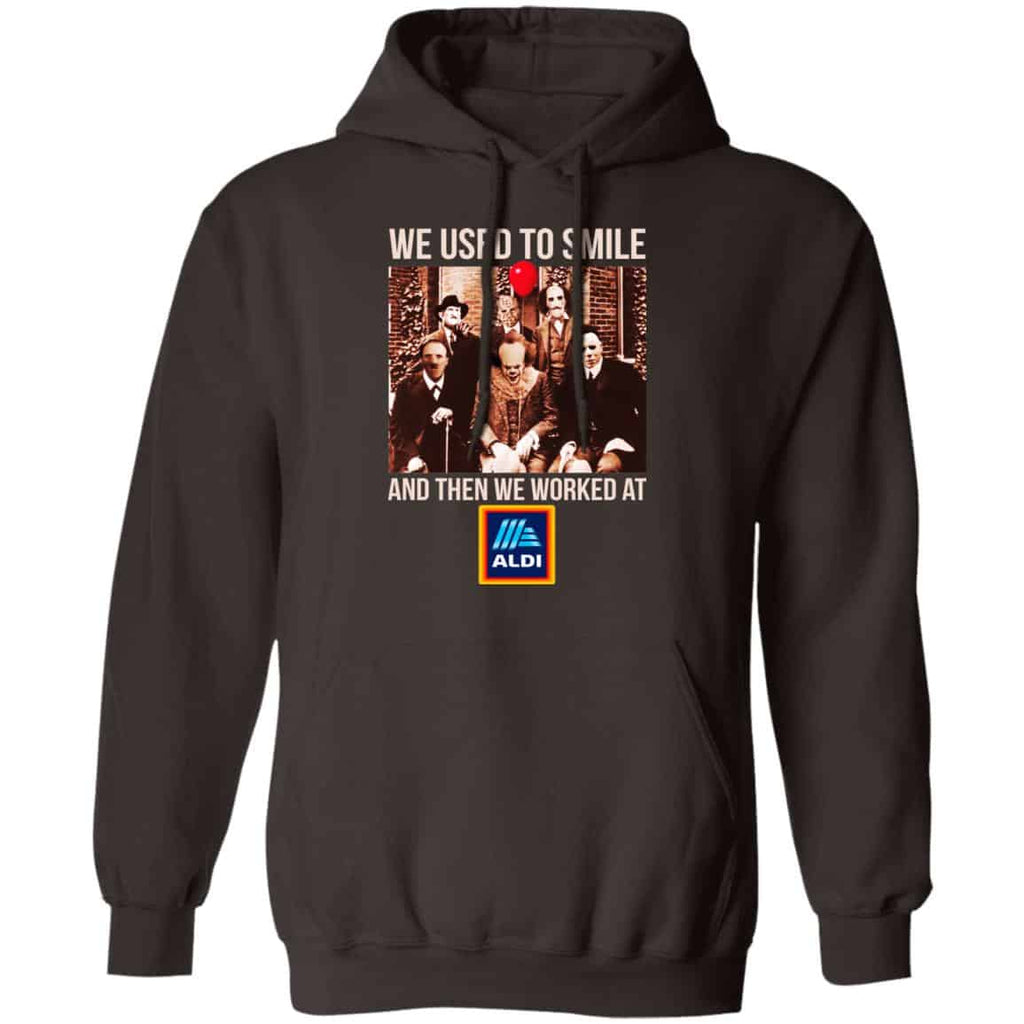 We Used To Smile And Then We Worked At Aldi Shirt, Hoodie, Tank