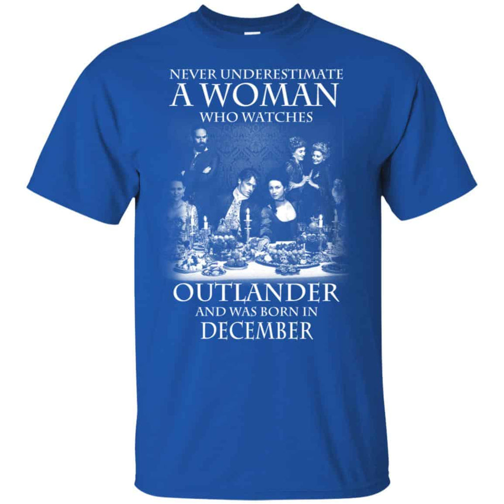 A Woman Who Watches Outlander And Was Born In December T-Shirts, Hoodie, Tank