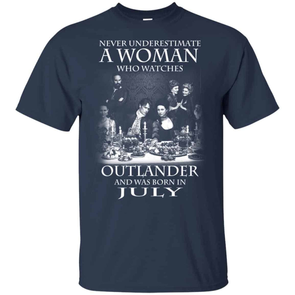 A Woman Who Watches Outlander And Was Born In July T-Shirts, Hoodie, Tank