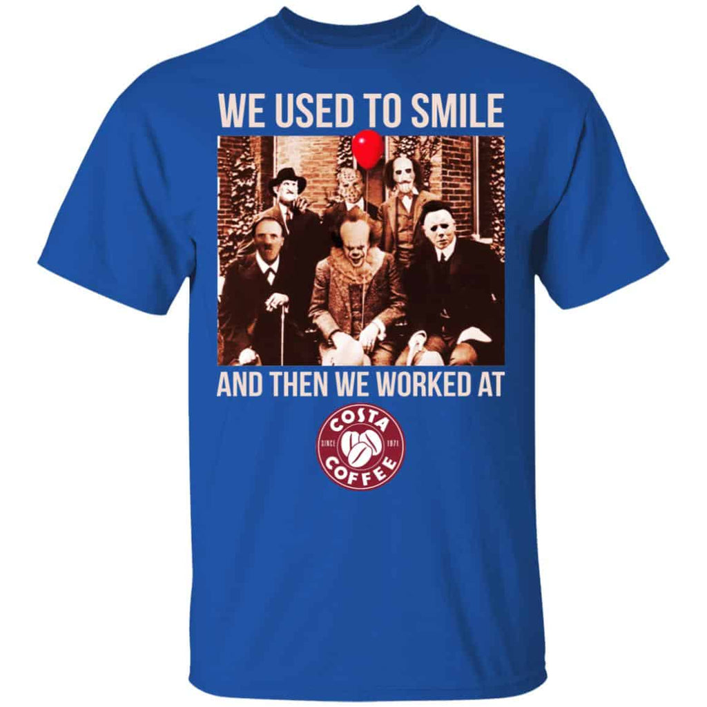 We Used To Smile And Then We Worked At Costa Coffee Shirt, Hoodie, Tank