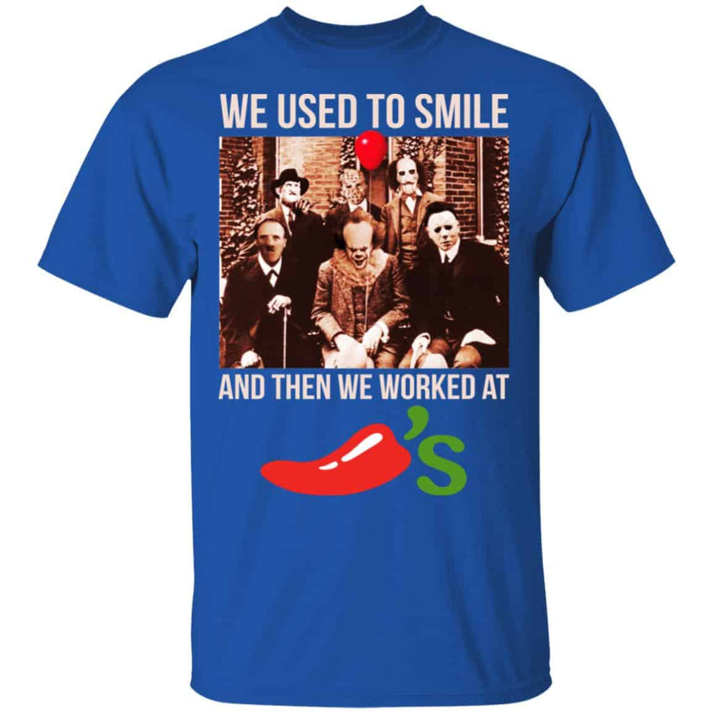 We Used To Smile And Then We Worked At Chili’s Grill & Bar Shirt, Hoodie, Tank