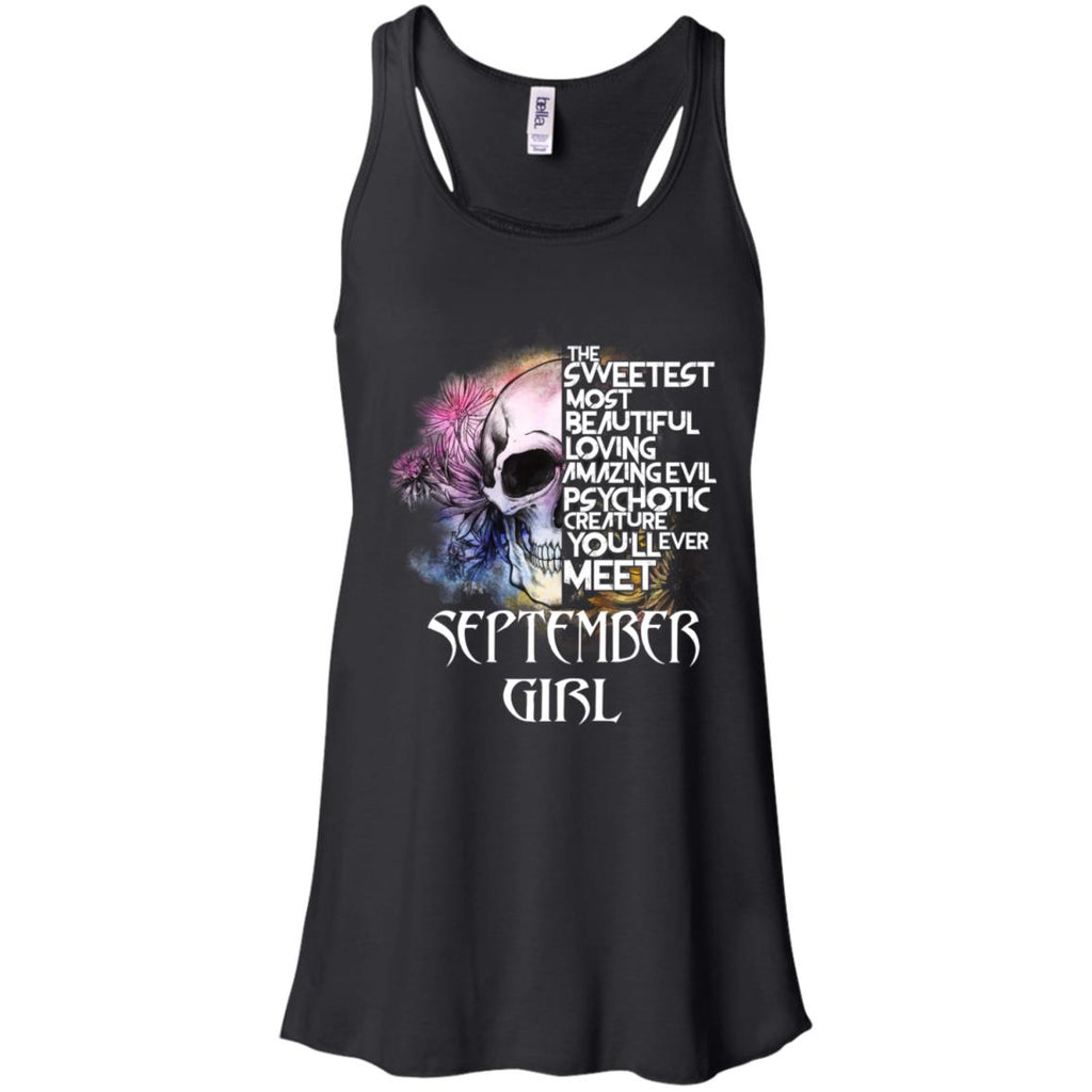 September Girl The Sweetest Most Beautiful Loving Amazing Evil Psychotic Creature You’ll Ever Meet T-Shirts, Hoodie, Tank
