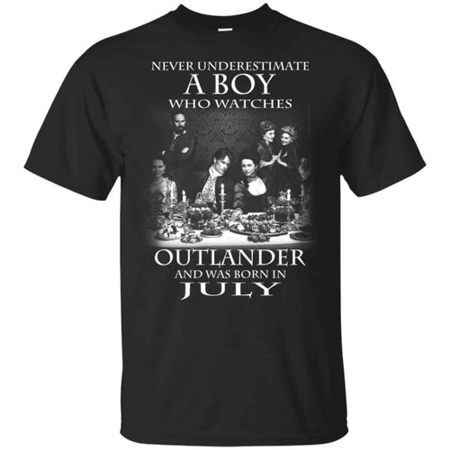 A Boy Who Watches Outlander And Was Born In July T-Shirts, Hoodie, Tank