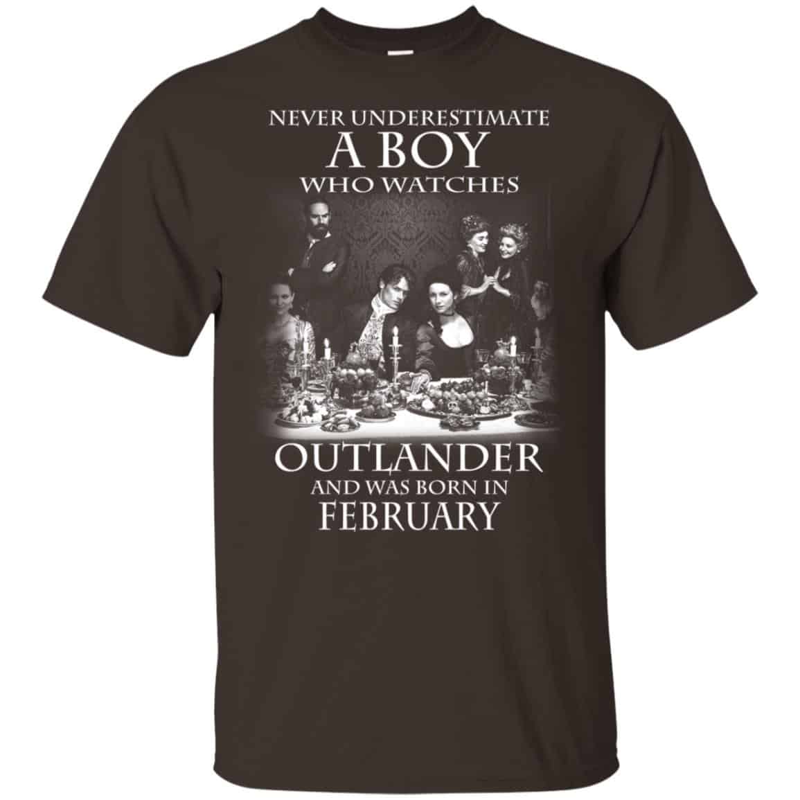 A Boy Who Watches Outlander And Was Born In February T-Shirts, Hoodie, Tank
