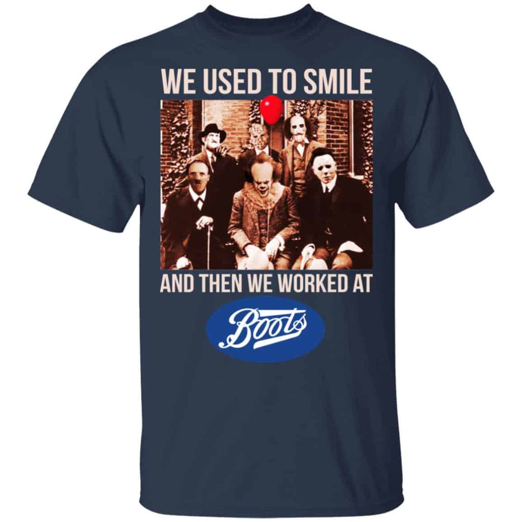 We Used To Smile And Then We Worked At Boots UK Shirt, Hoodie, Tank