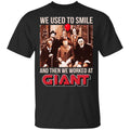 We Used To Smile And Then We Worked At Giant Food Shirt, Hoodie, Tank