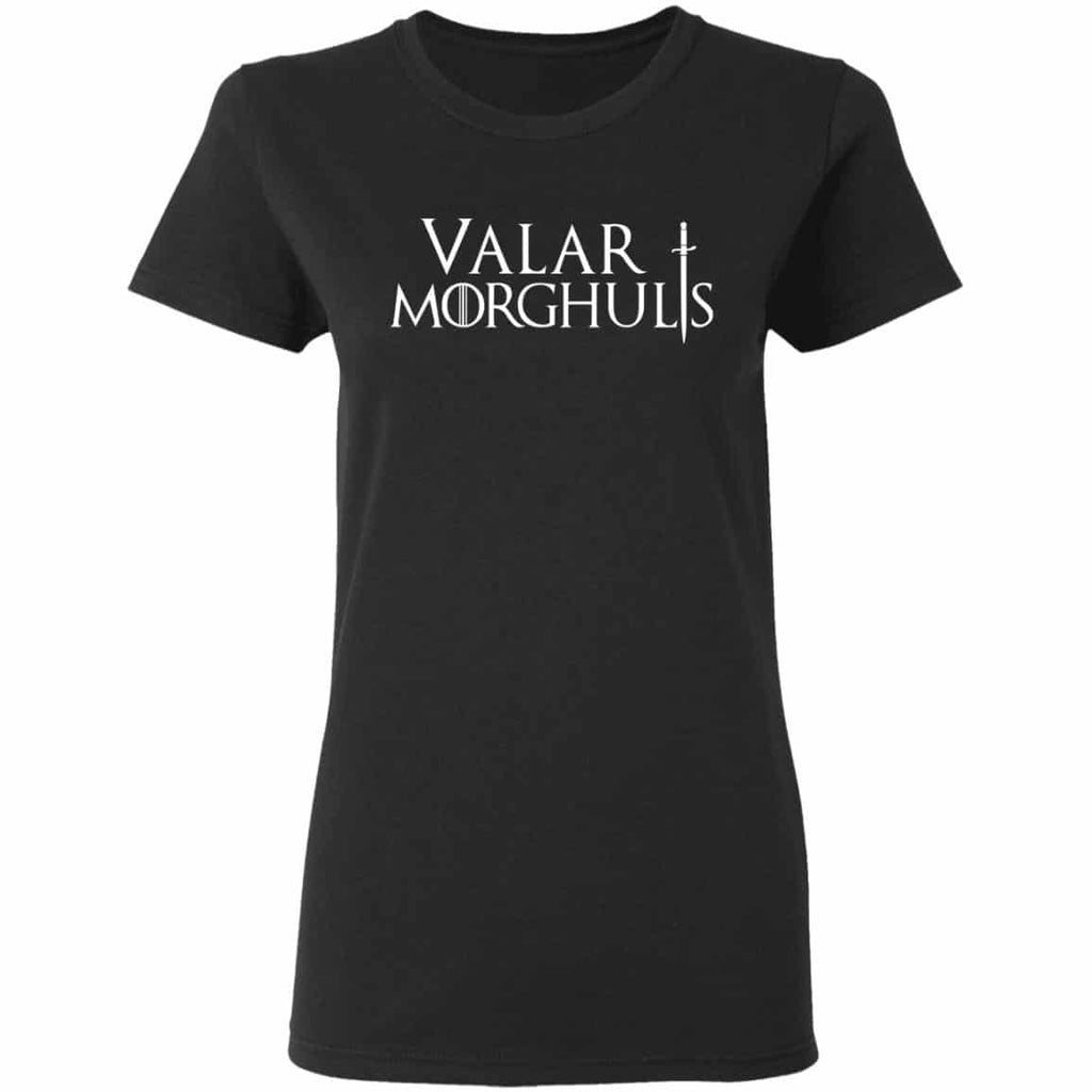 Valar Morghulis Valar Dohaeris Shirt, Hoodie, Tank
