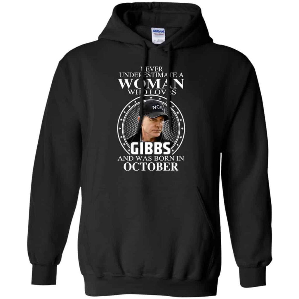 A Woman Who Loves Gibbs And Was Born In October T-Shirts, Hoodie, Tank