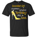 December Girl Stepping Into My Birthday Like A Boss Shirt, Hoodie, Tank
