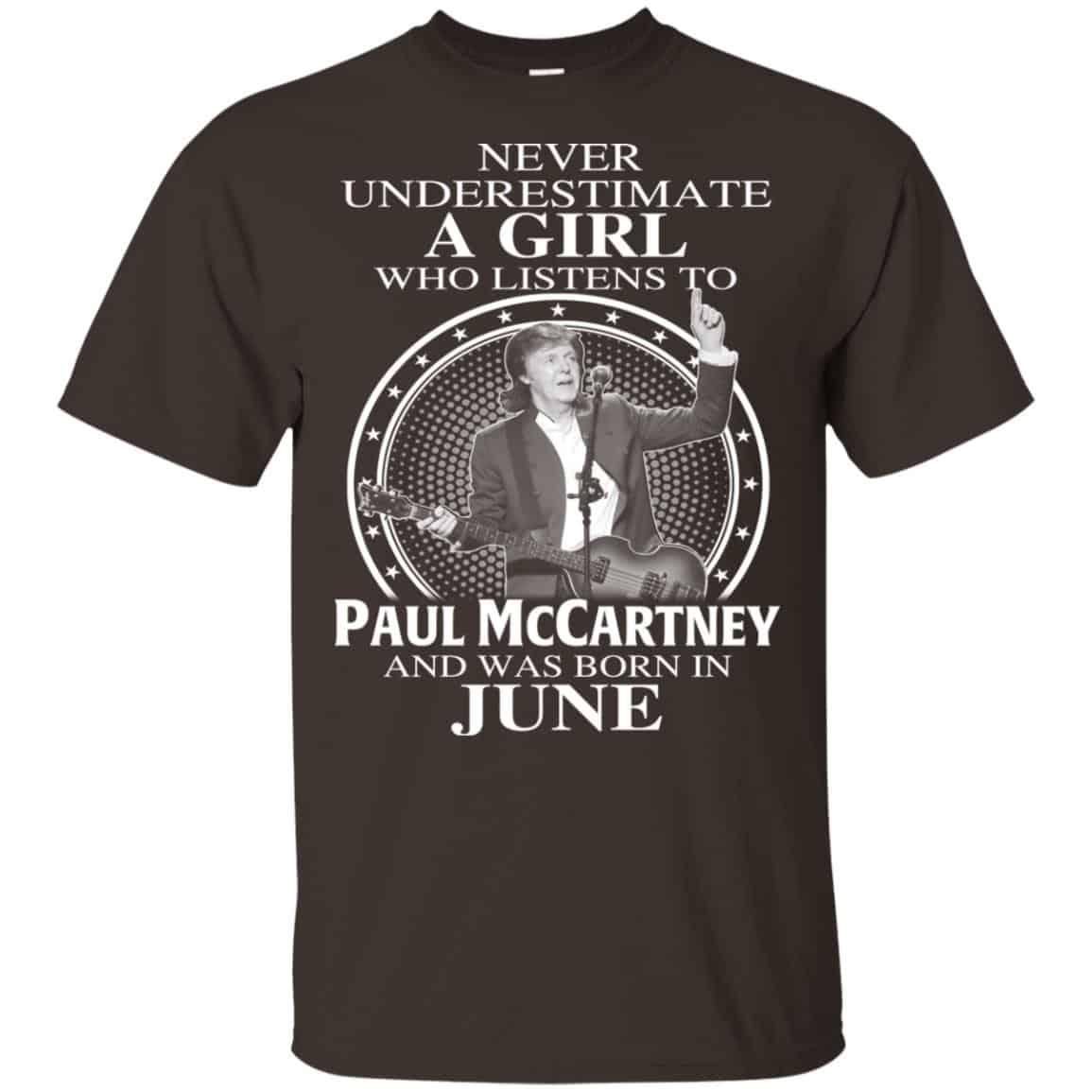 A Girl Who Listens To Paul McCartney And Was Born In June T-Shirts, Hoodie, Tank