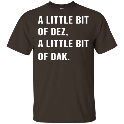 A Little Bit Of Dez, A Little Bit Of Dak Shirt, Hoodie, Tank