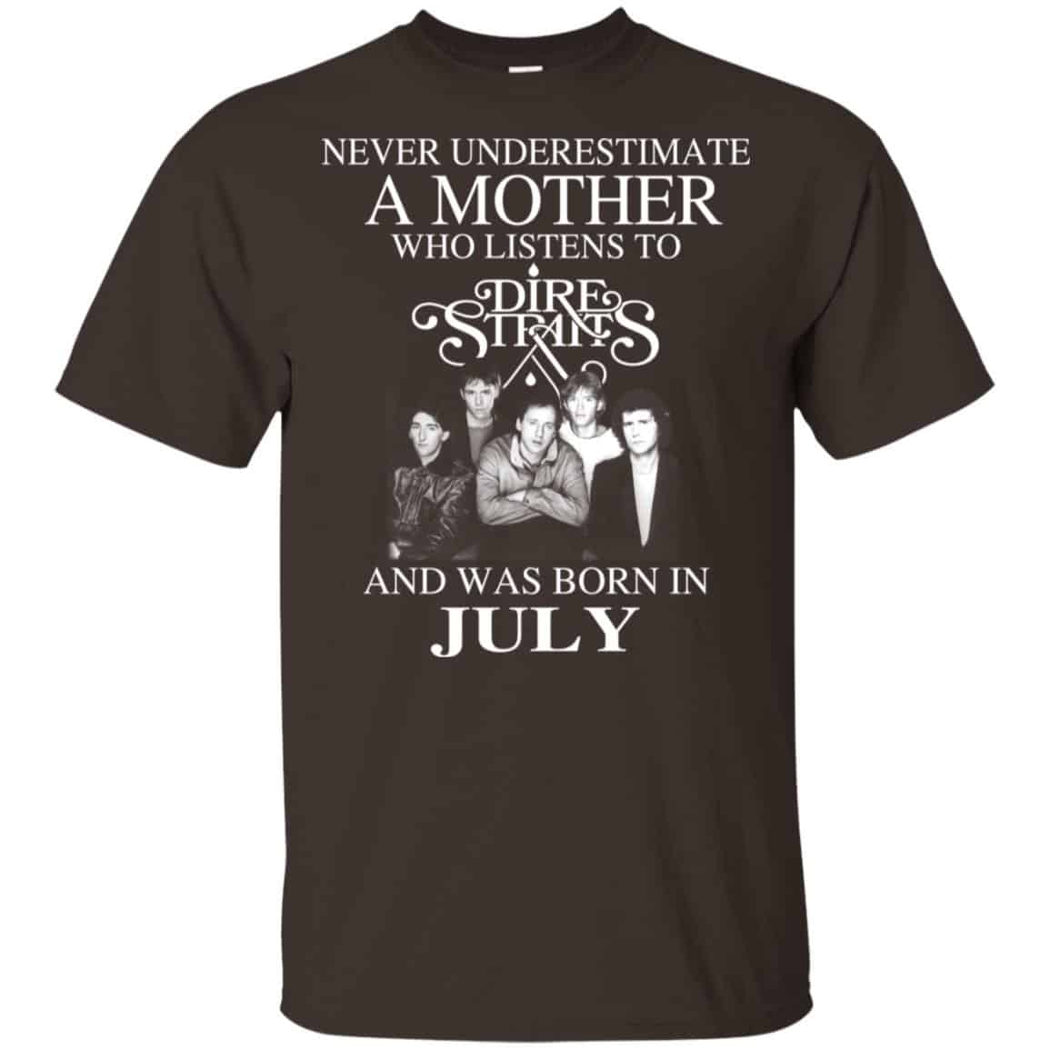 A Mother Who Listens To Dire Straits And Was Born In July T-Shirts, Hoodie, Tank