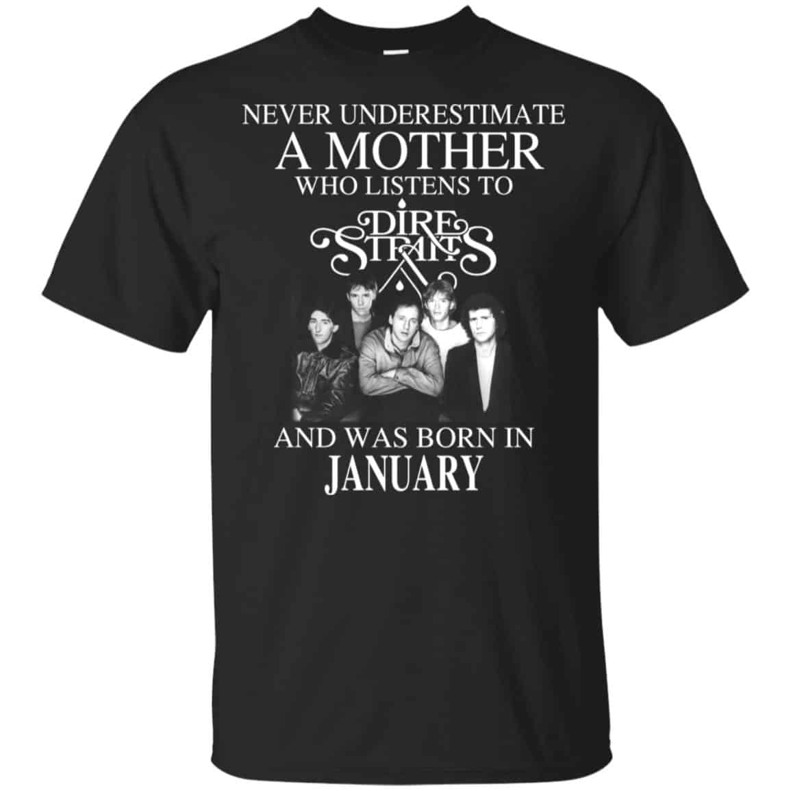 A Mother Who Listens To Dire Straits And Was Born In January T-Shirts, Hoodie, Tank