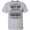 Have A Crazy Son He Was Born In November T-Shirts, Hoodie, Tank