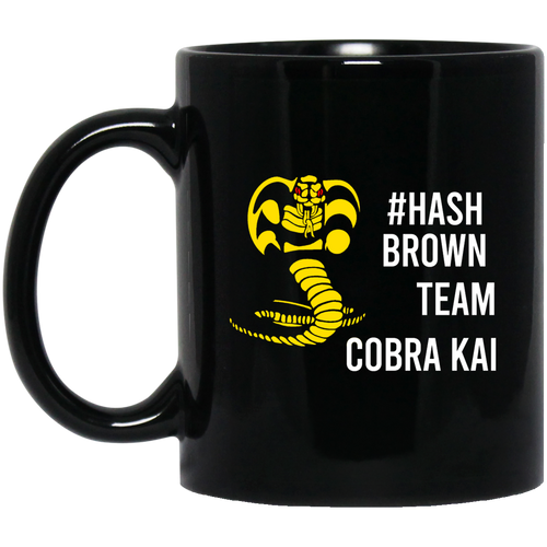 #Hash Brown Team Cobra Kai Mug