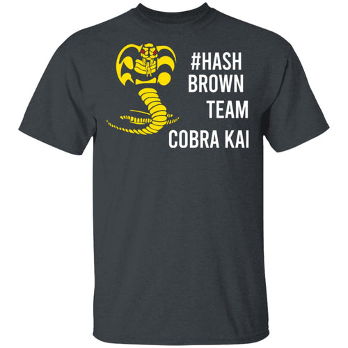 #Hash Brown Team Cobra Kai Shirt, Hoodie, Tank