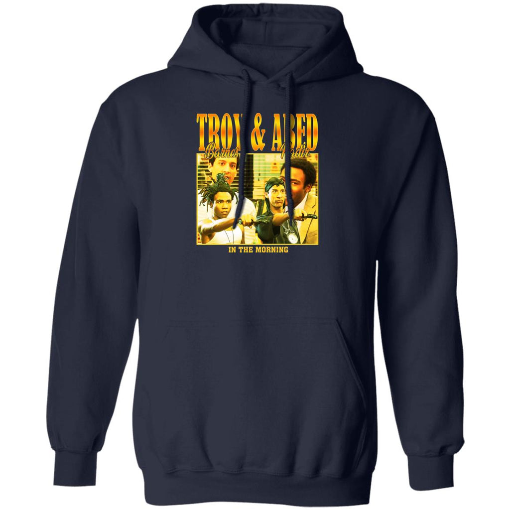 Troy Barnes & Abed Nadir In The Morning Shirt, Hoodie