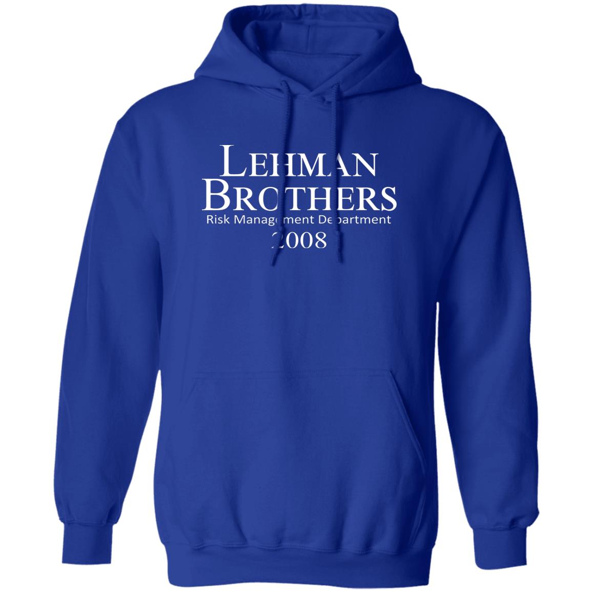 Lehman Brothers Risk Management Department 2008 Shirt, Hoodie, Tank