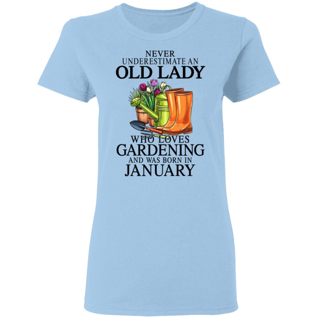 Never Underestimate An Old Lady Who Loves Gardening And Was Born In January Shirt, Hoodie, Tank