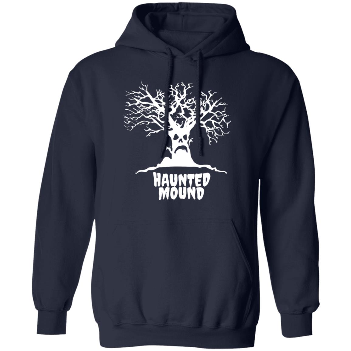 Haunted Mound Shirt, Hoodie, Tank