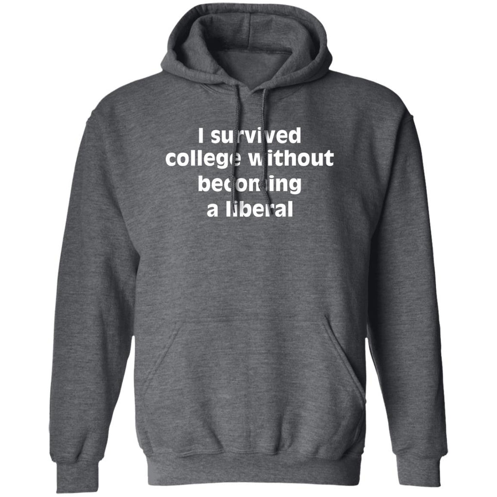 I Survived College Without Becoming A Liberal Shirt, Hoodie, Tank