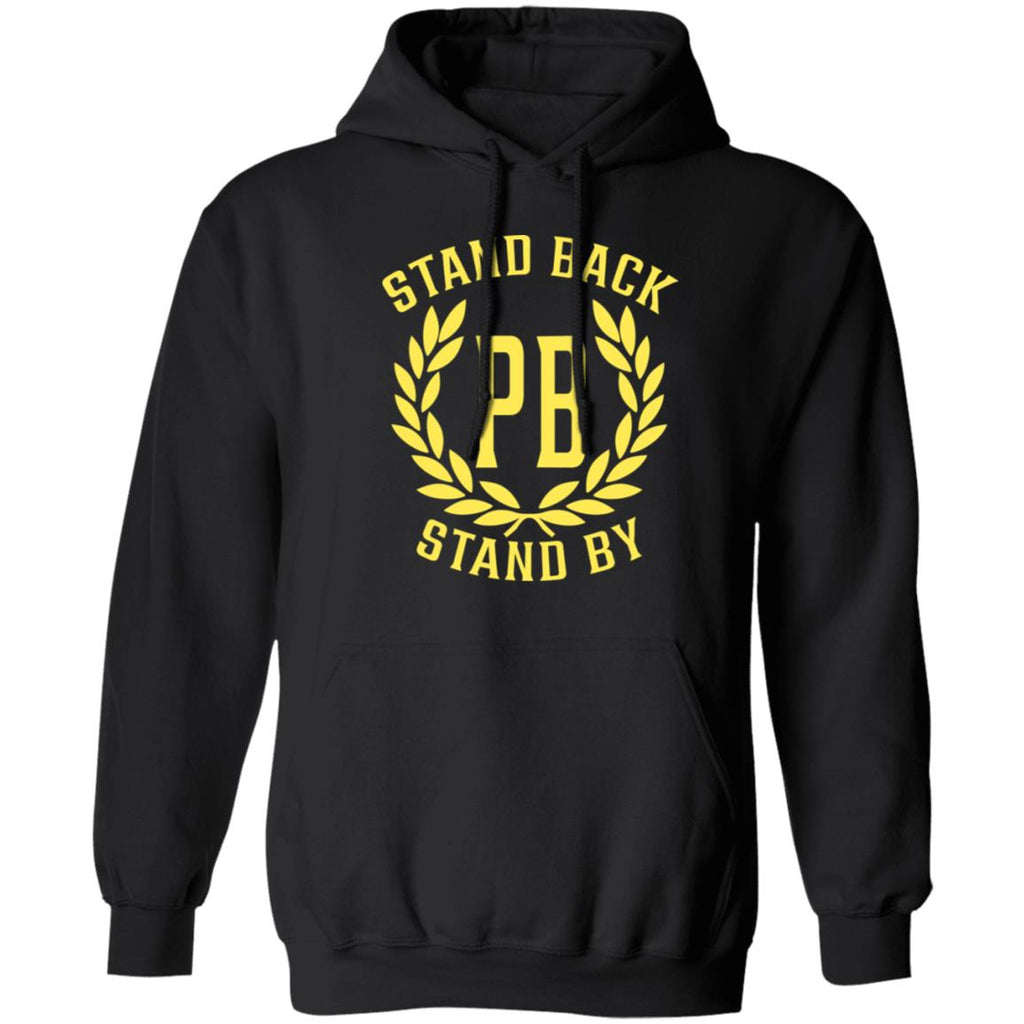 Proud Boys Stand Back Stand By Shirt, Hoodie, Tank