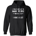 I Fully Intend To Haunt People When I Die I Have A List Shirt, Hoodie, Tank