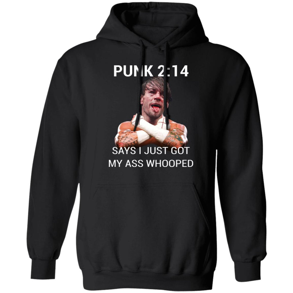Punk 2 14 Says I Just Got My Ass Whooped Shirt, Hoodie, Tank