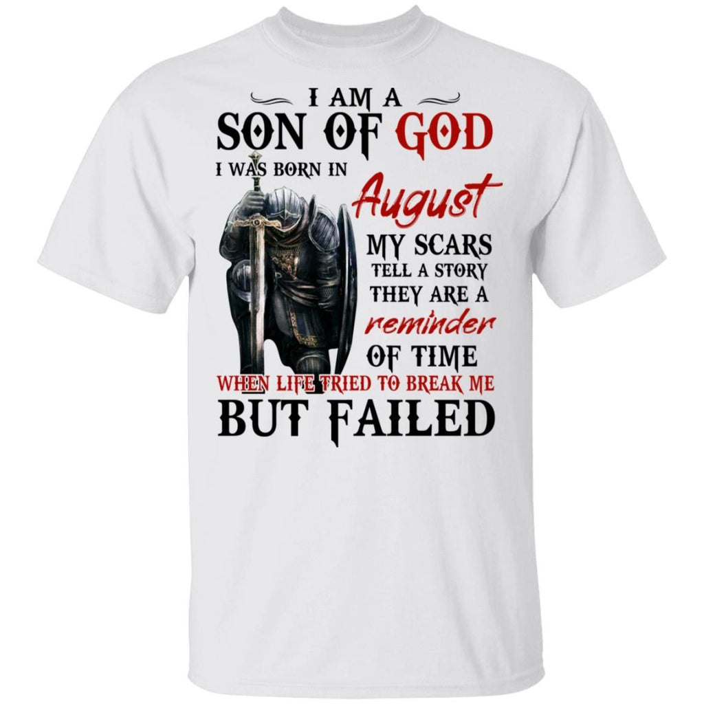 I Am A Son Of God And Was Born In August Shirt, Hoodie, Tank