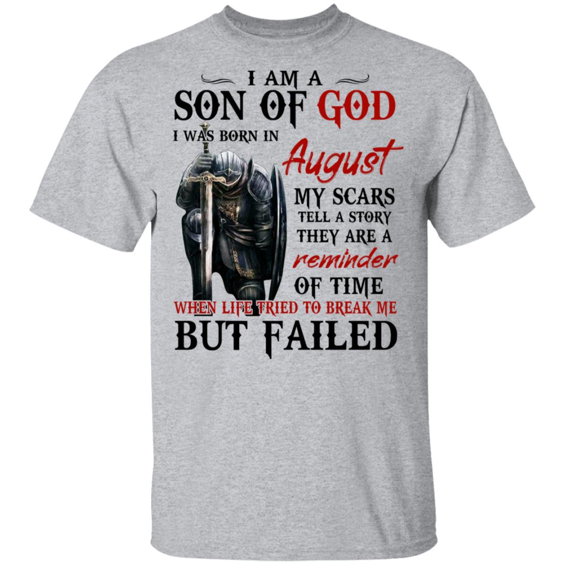 I Am A Son Of God And Was Born In August Shirt, Hoodie, Tank