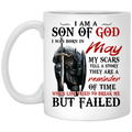 I Am A Son Of God And Was Born In May Mug