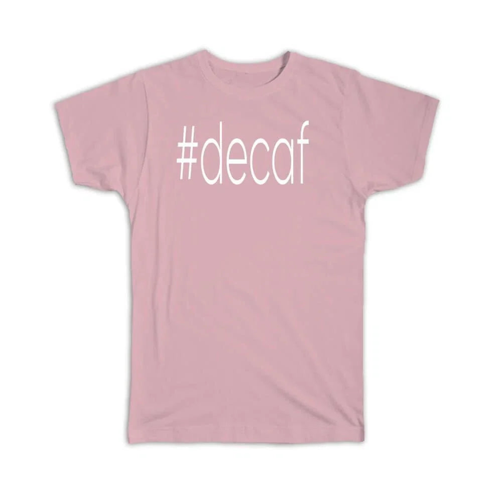 Gift : Hashtag Decaf Hash Tag Social Media Unisex , , , Long Sleeve Tee