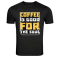 Coffee Is Good For The Soul Funny Coffee Lover Unisex , , , Long Sleeve Tee