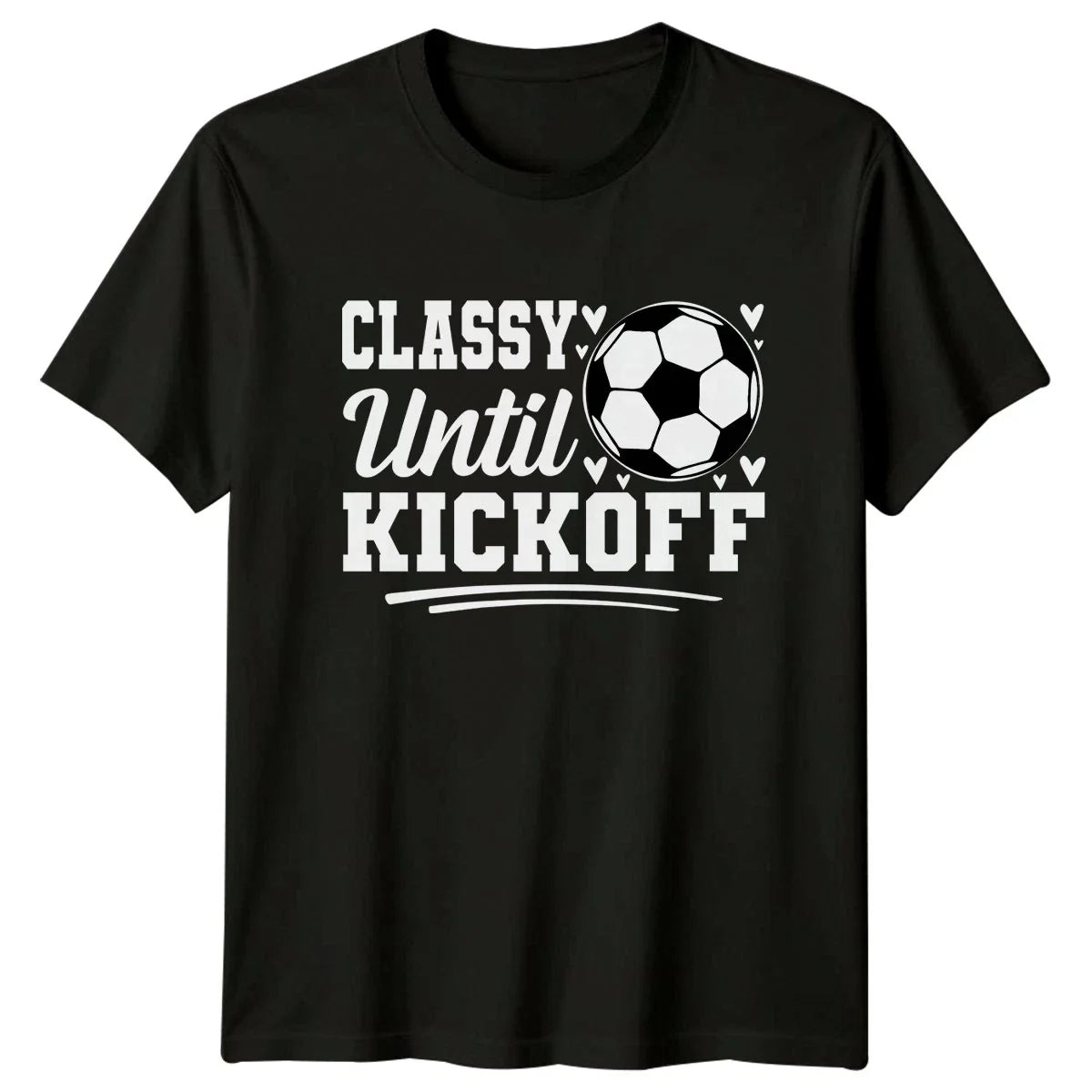 Classy Until Kickoff Womens Soccer Mom Soccer Birthday Gift For Her Unisex , , , Long Sleeve Tee