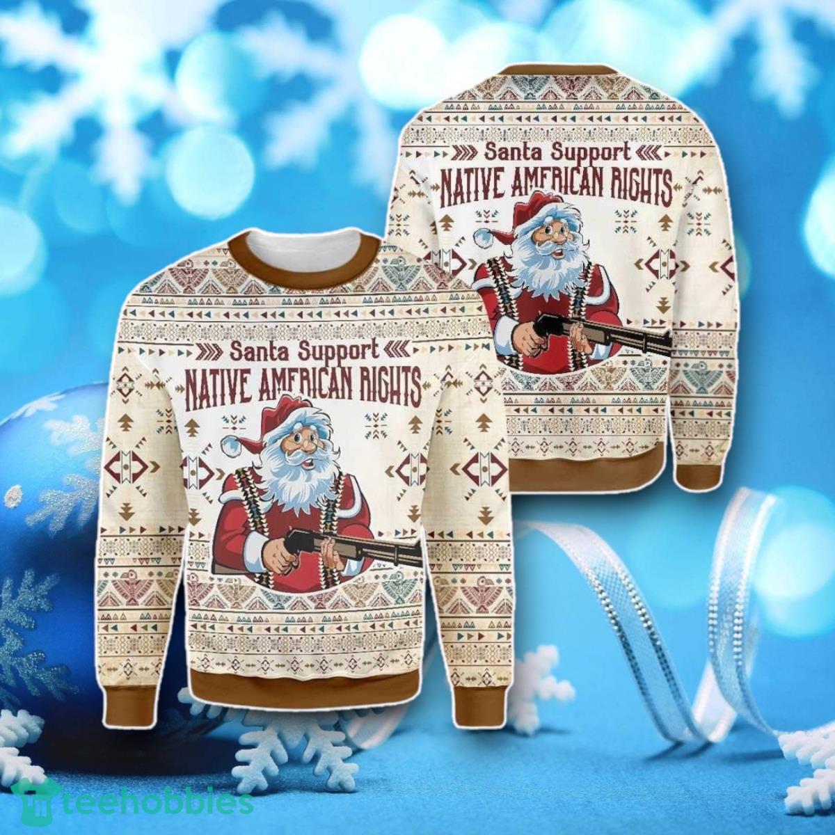 Santa Support Native Ugly Christmas Sweater Unique Gift