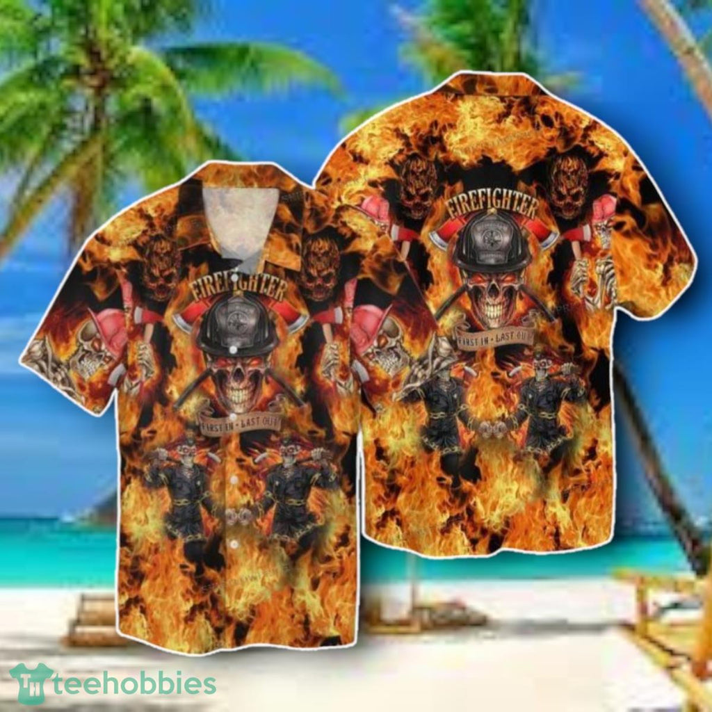 Skull Firefighter First In Last Out Hawaiian Shirt Style Gift