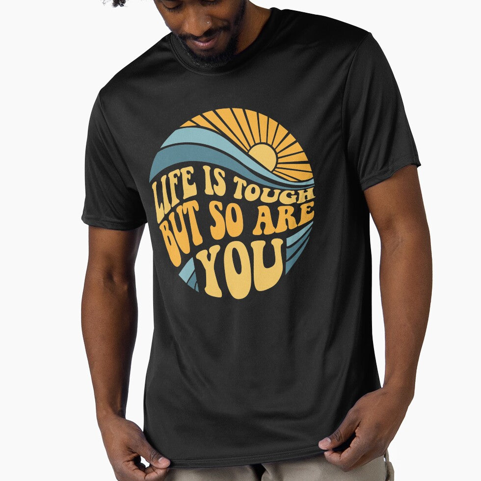 Life is tough but so are you - Mental Health Awareness Month by Your Paradigm Design