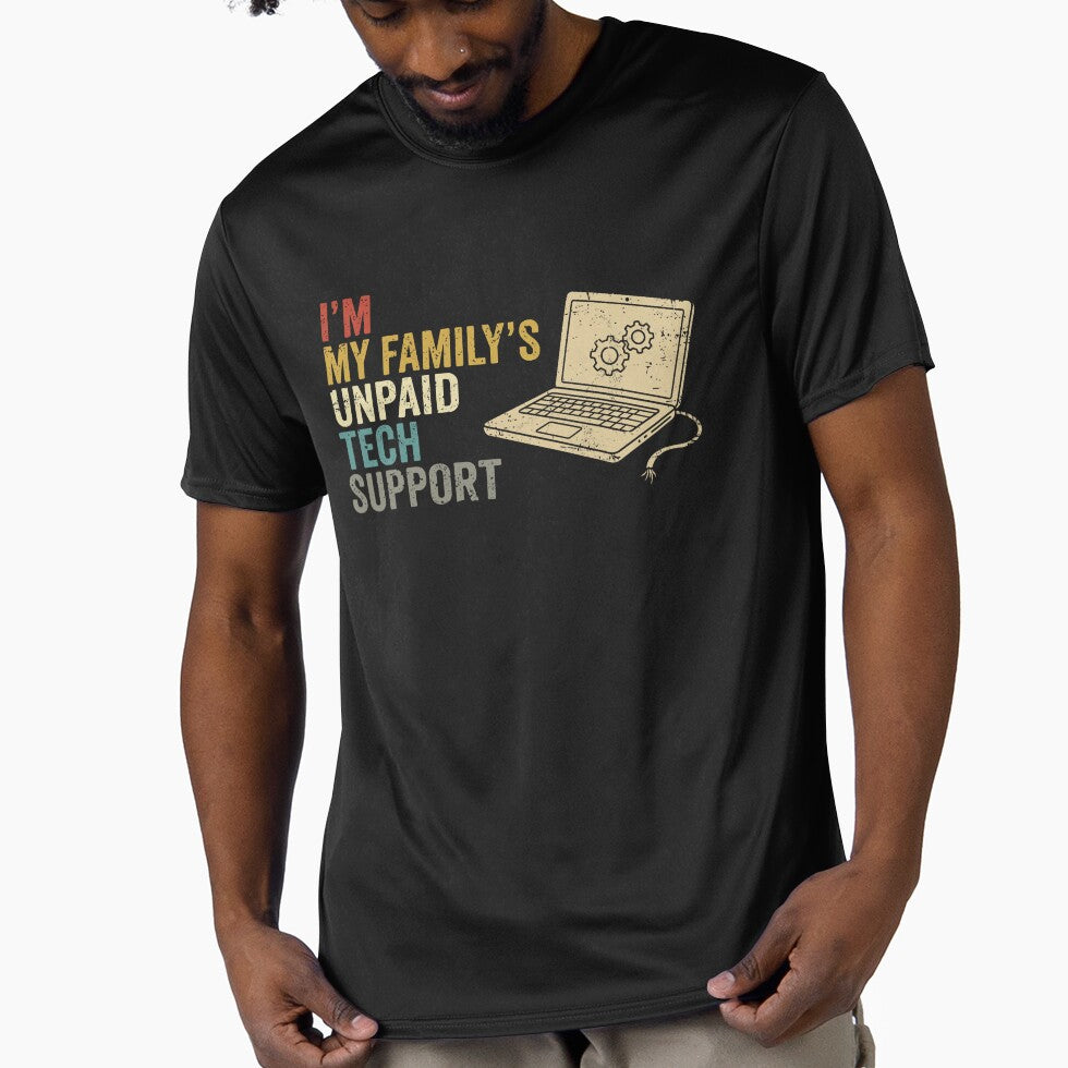 I'm My Family's Unpaid Tech Support IT Humor for Coders & Geeks by herbwaters
