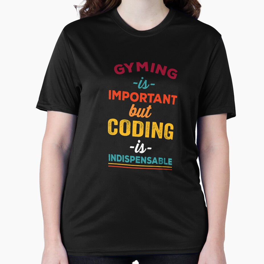 Gyming is important but coding is indispensable, Christmas gift for Software Engineer by Happy-PrintZ
