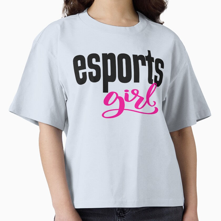 Esports Girl I Love E-Sports E Sports Electronic Sports by ProjectX23
