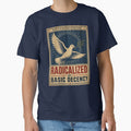 Radicalized By Basic Decency Dove | Vintage WPA Style Protest Poster by ValentinaHramov