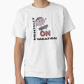 Mentally On Vacation Funny Student Quote by Art IN Pack
