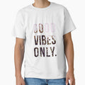 Good Vibes Only #redbubble #lifestyle by 83oranges.com